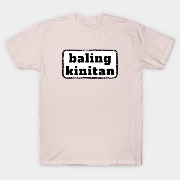 Filipina Pride - Tagalog word Balingkinitan T-Shirt by CatheBelan